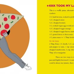 None HEY HO LET'S DOUGH!: 1! 2! 3! 40 VEGAN PIZZA RECIPES UNRELATED TO THE RAMONES BOOK